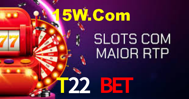 T22 Bet