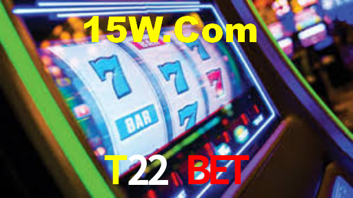 T22 Bet